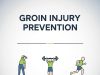 Groin Injury Prevention: Proven Tips to Stay Pain-Free and Active Groin Injury Prevention